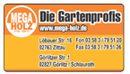 MEGA HOLZ Die Gartenprofis